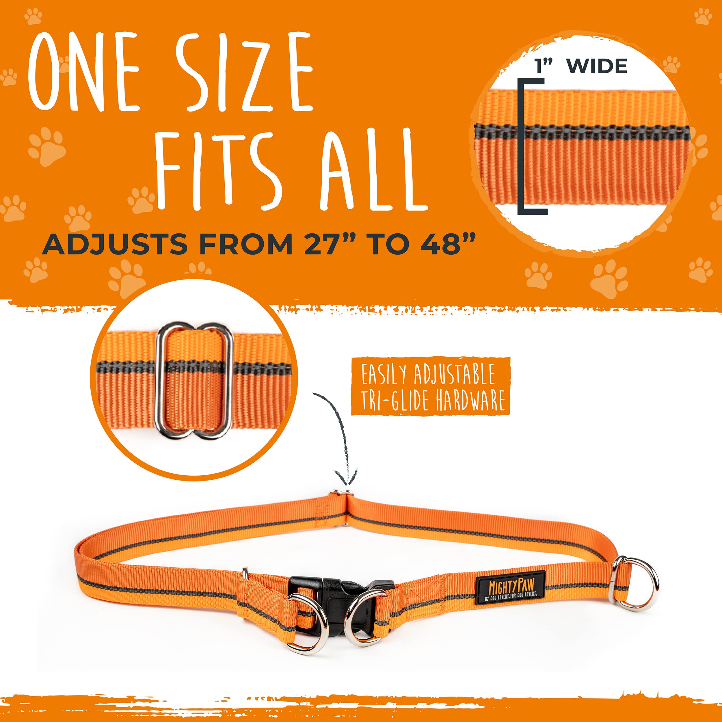 Mighty Paw 36-48 inch waist belt fits a wide range.