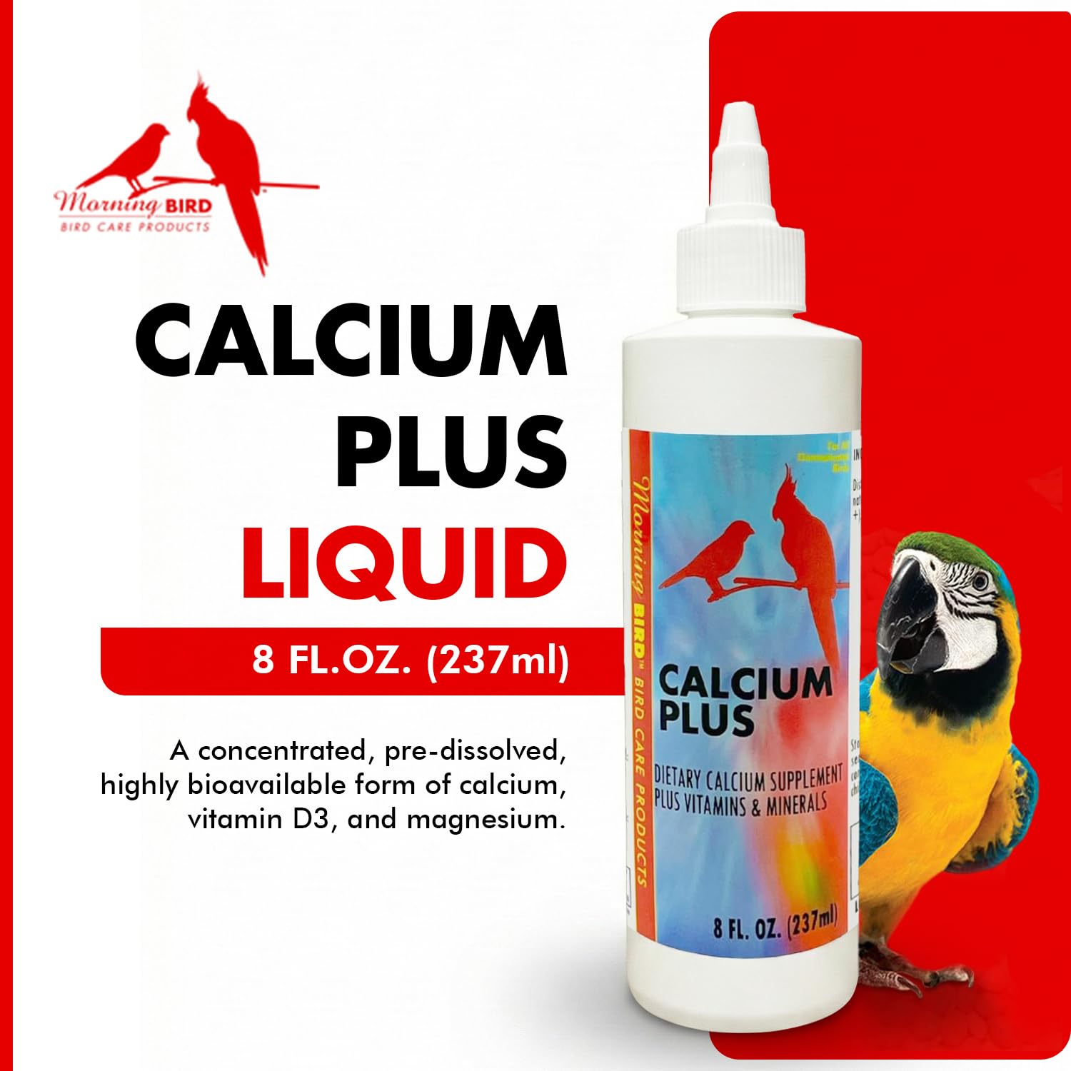 Morning Bird Calcium Plus Liquid bottle pour enables quick feeding.