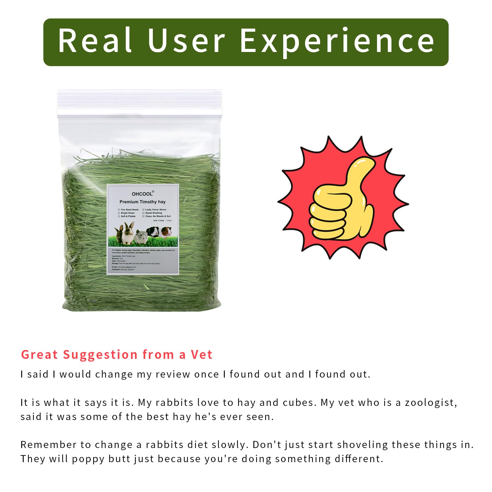 Ohcool long-stem Timothy Hay: promotes natural gnawing and dental activity.
