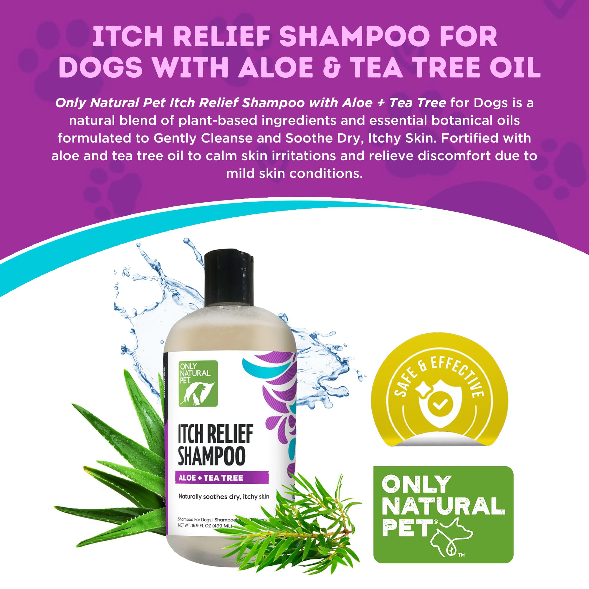 Only Natural Pet Itch Relief Shampoo with aloe-tea-tree ingredients nourishes fur and skin