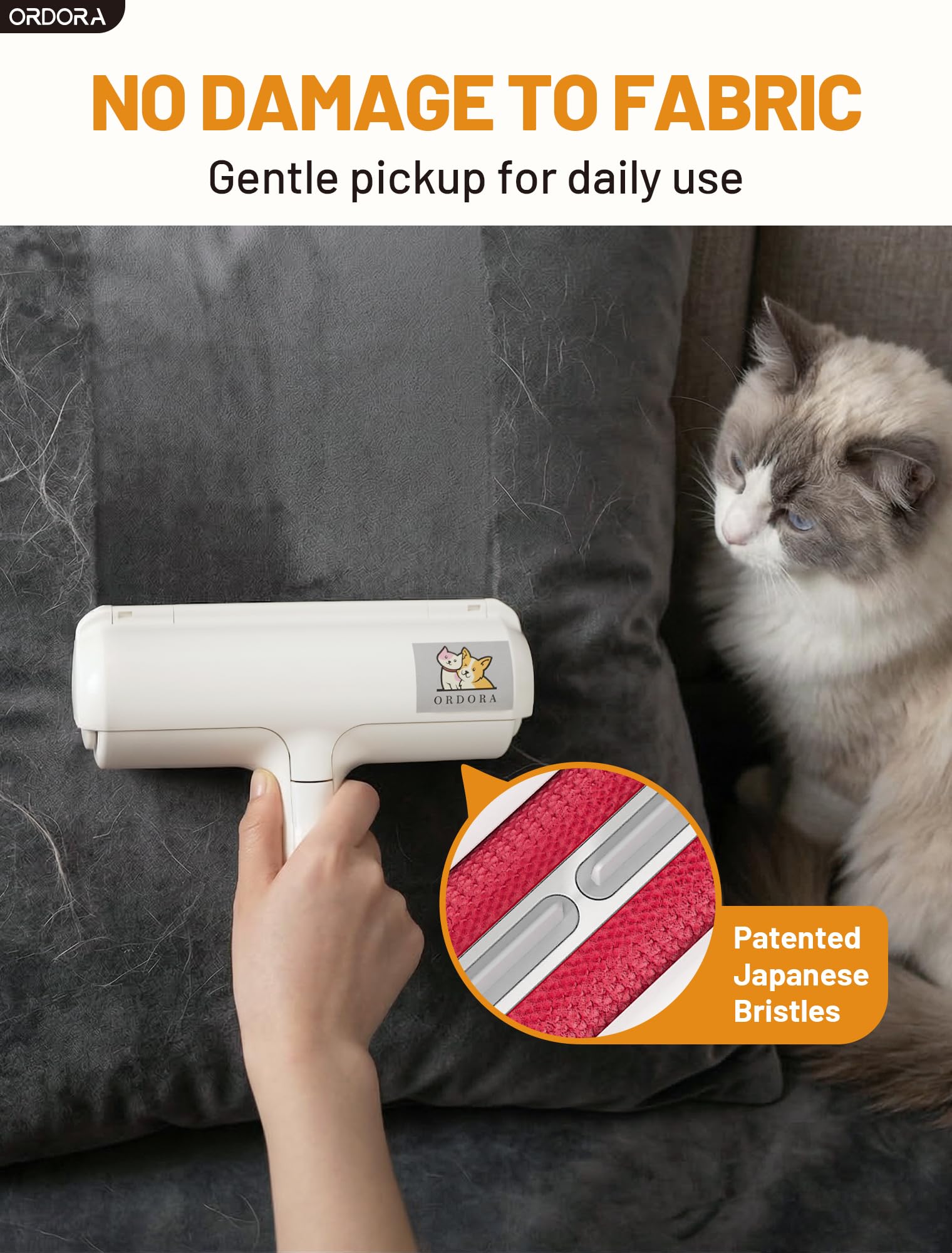 ORDORA furniture use clears sofas and chairs from pet hair.