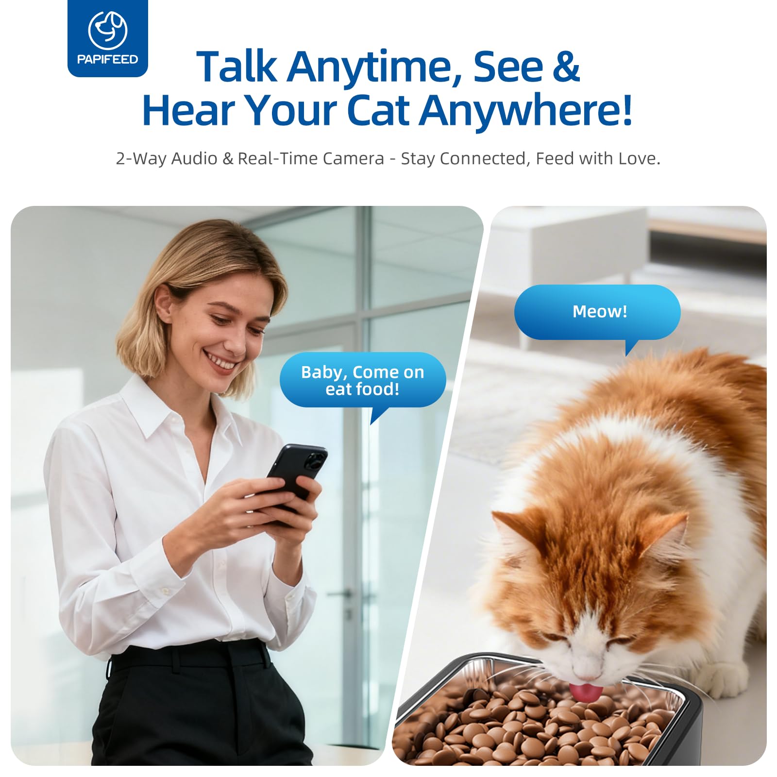 PAPIFEED camera view lets you check pet eating in real time from anywhere.