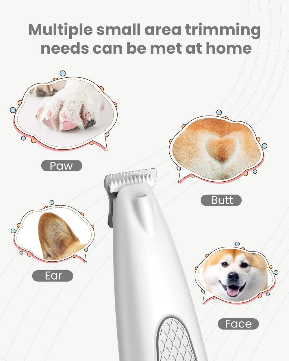 PAPMINI trims paws, ears, eyes, and face with a single tool