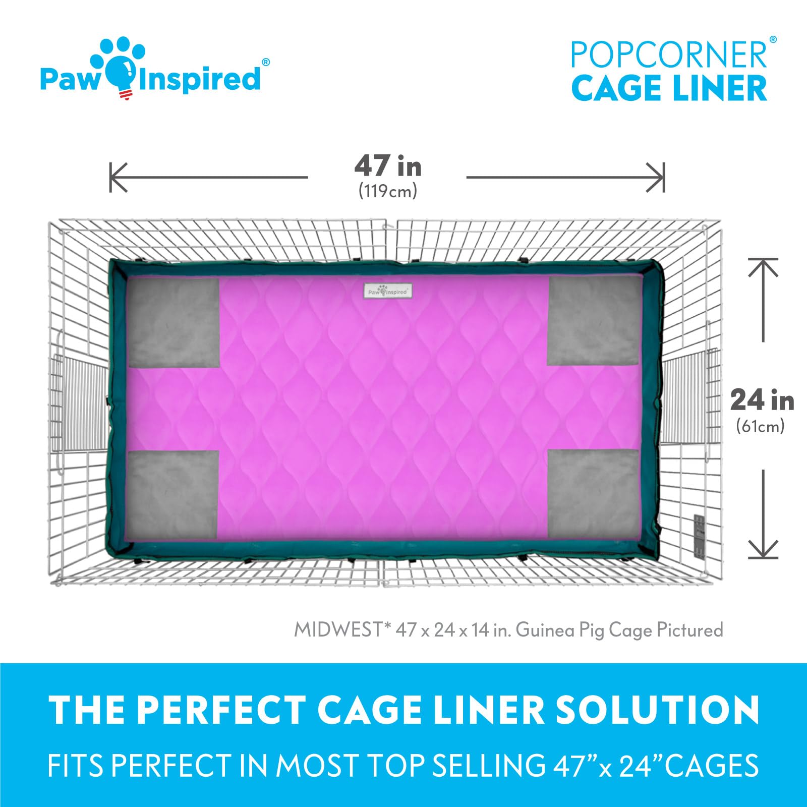 Paw Inspired waterproof backing prevents leaks and protects cage surfaces.