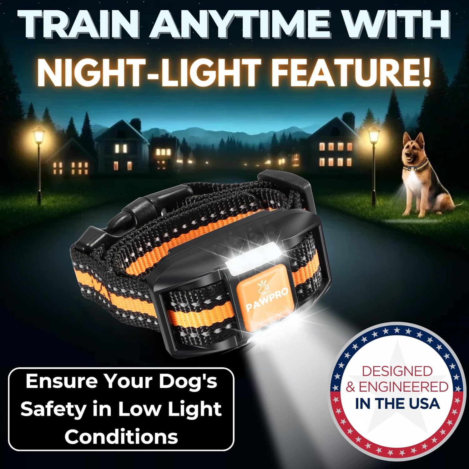 PAWPRO LED night-light mode aids visible training during evening sessions.