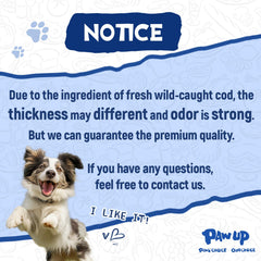 PAWUP Cod Skin Treats label close-up, single-ingredient snack for simple diets.