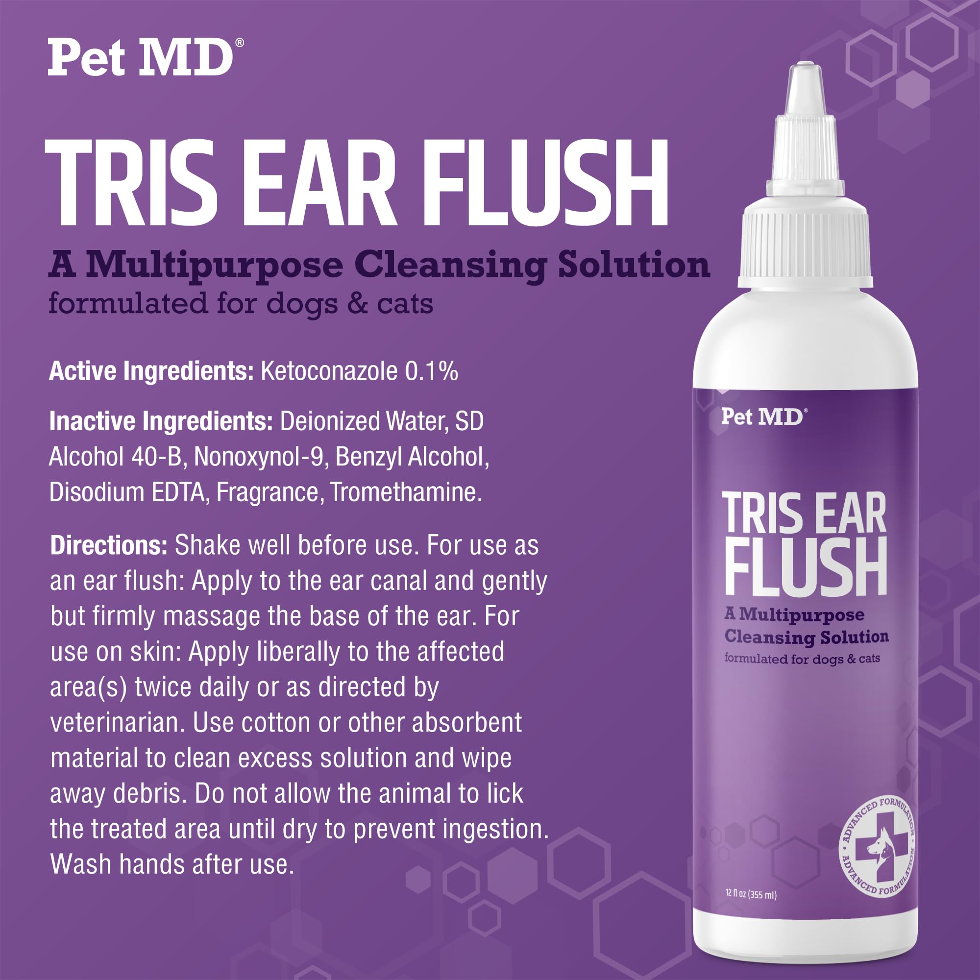 Pet MD Tris Flush shows mild foam for gentle cleansing.