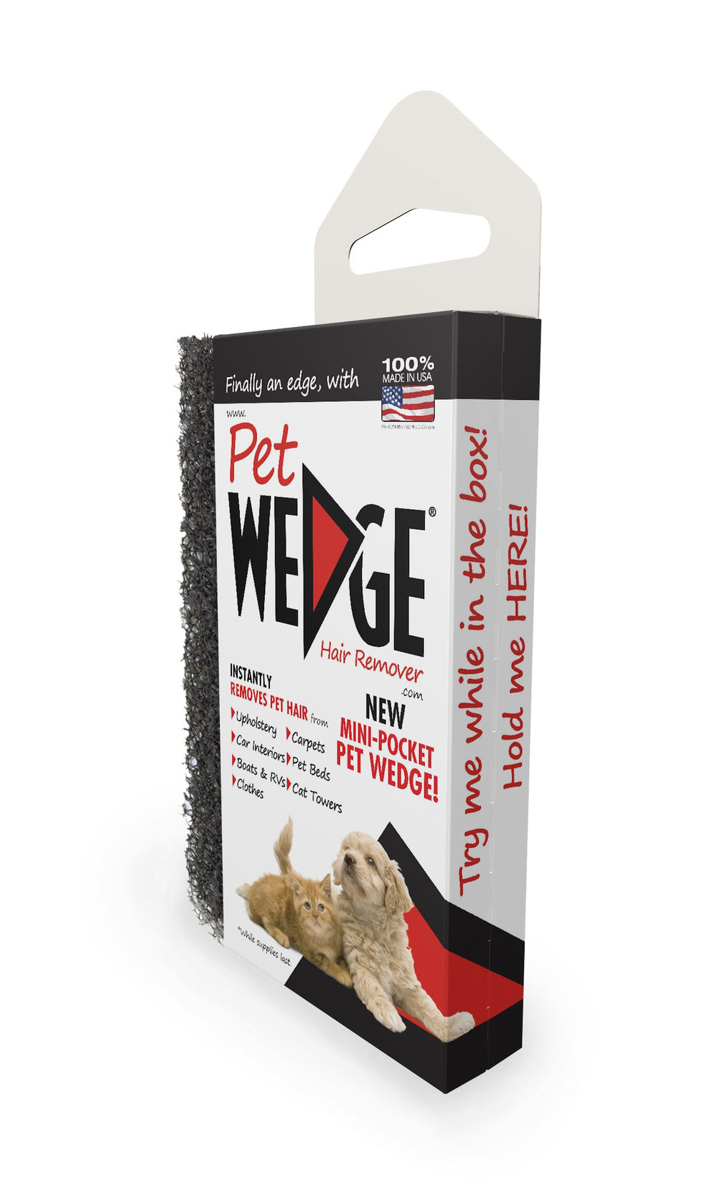 Pet Wedge close-up of proprietary shape for hard-to-reach areas