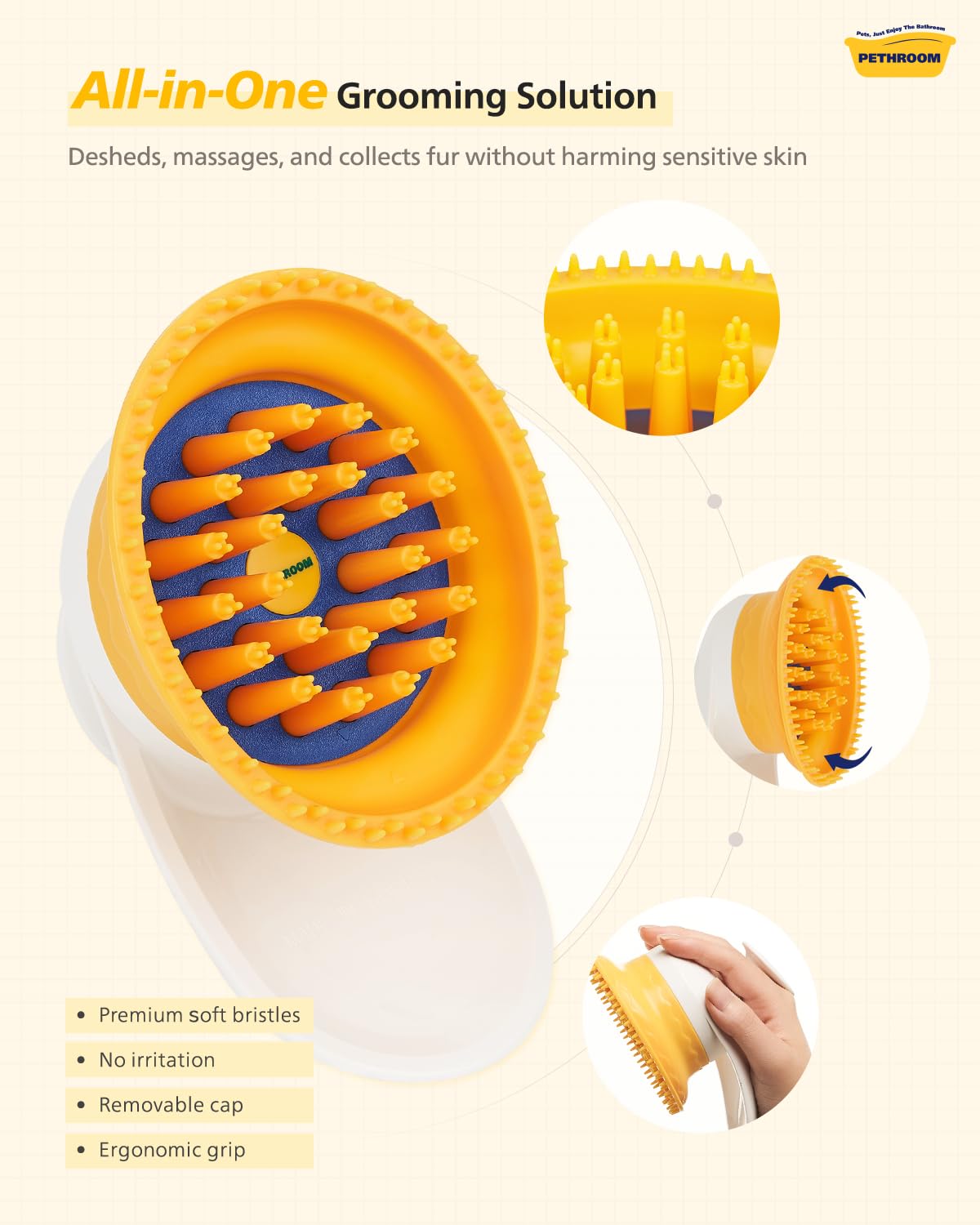 PETHROOM durable, easy-to-clean brush that rinses clean after grooming.