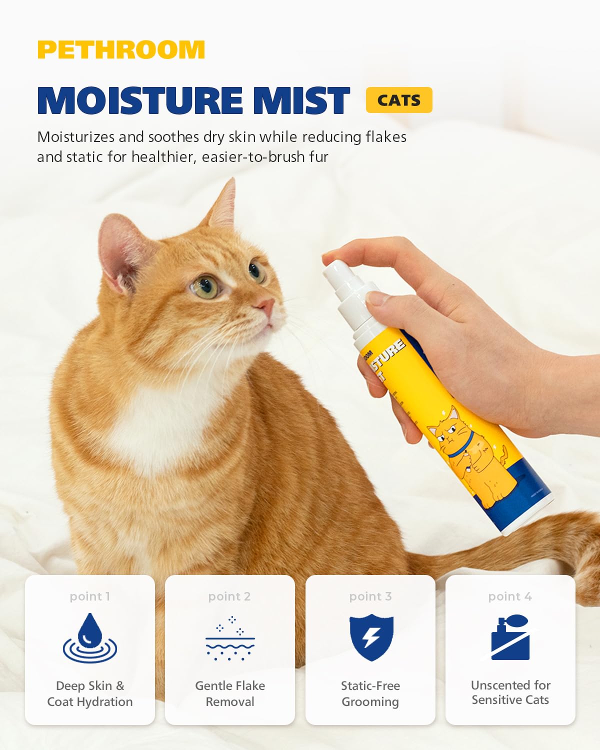 PETHROOM Unscented Cat Moisture Mist spray action smooths fur during grooming.