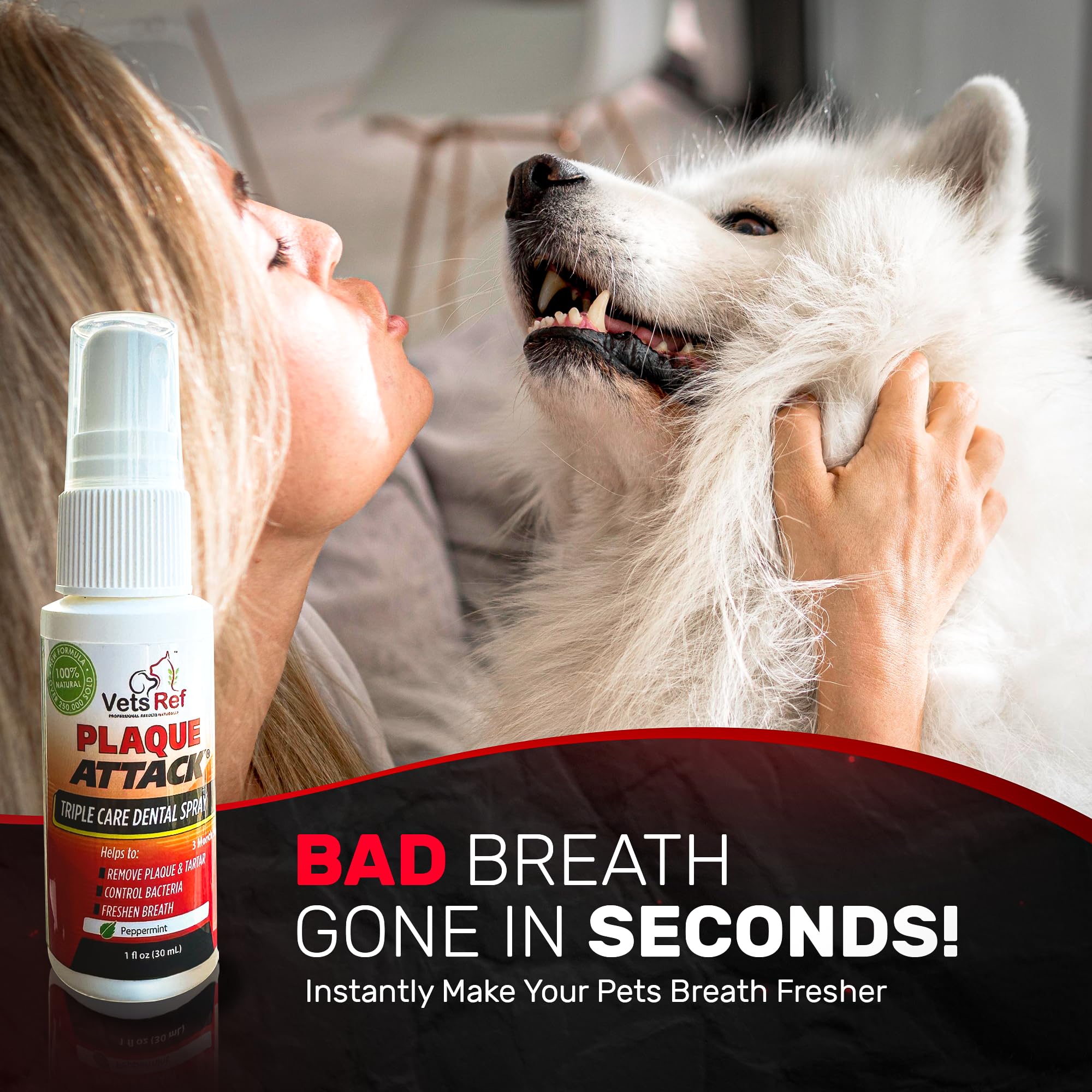 Plaque Attack Pet Dental Spray after use delivers instant fresh breath