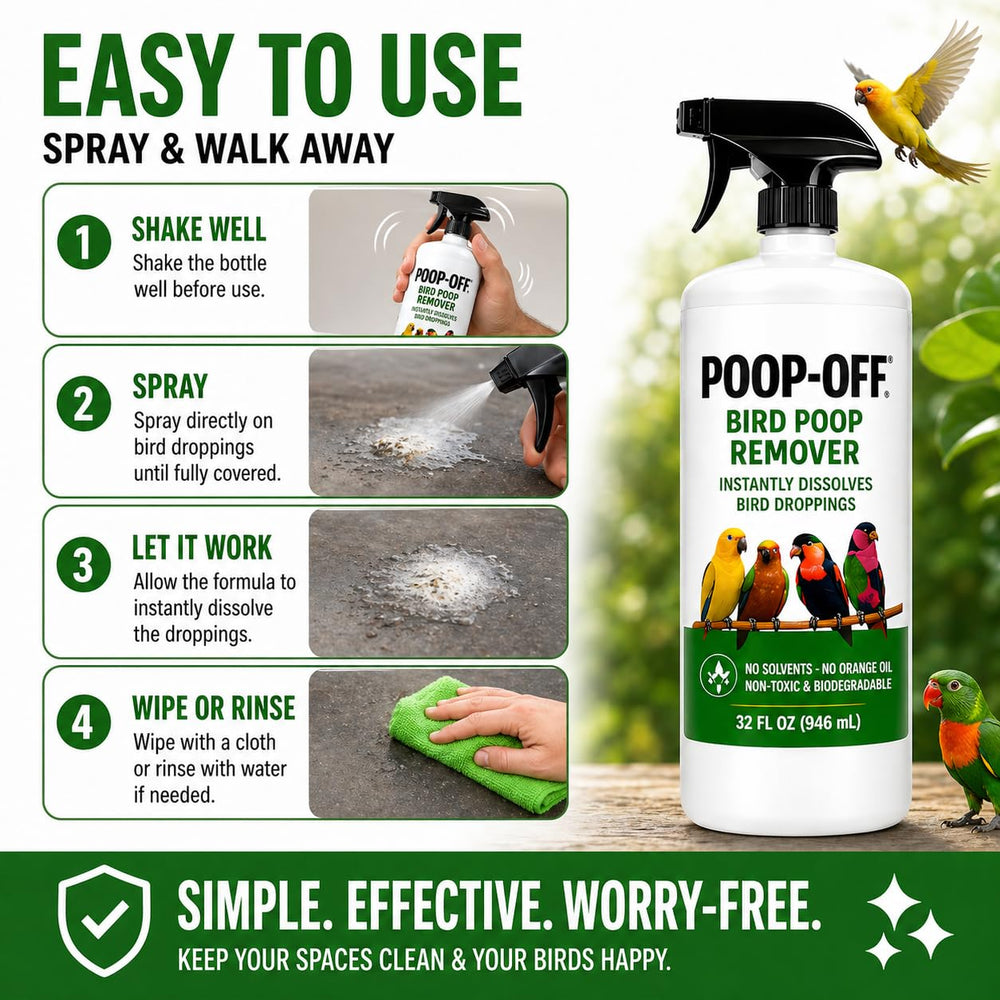 Poop-Off dissolves droppings on hard surfaces for quick refresh.