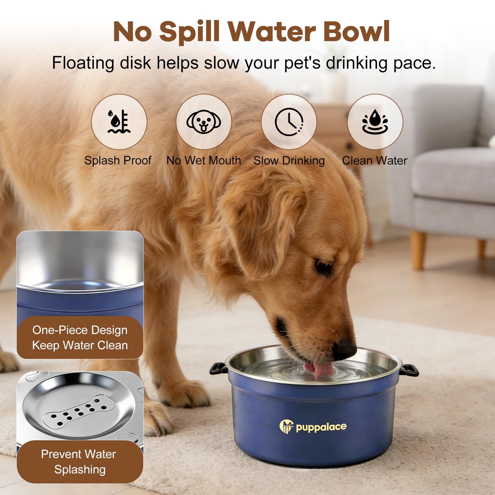 Puppalace floating-disk water bowl design maintains level and reduces splashes.