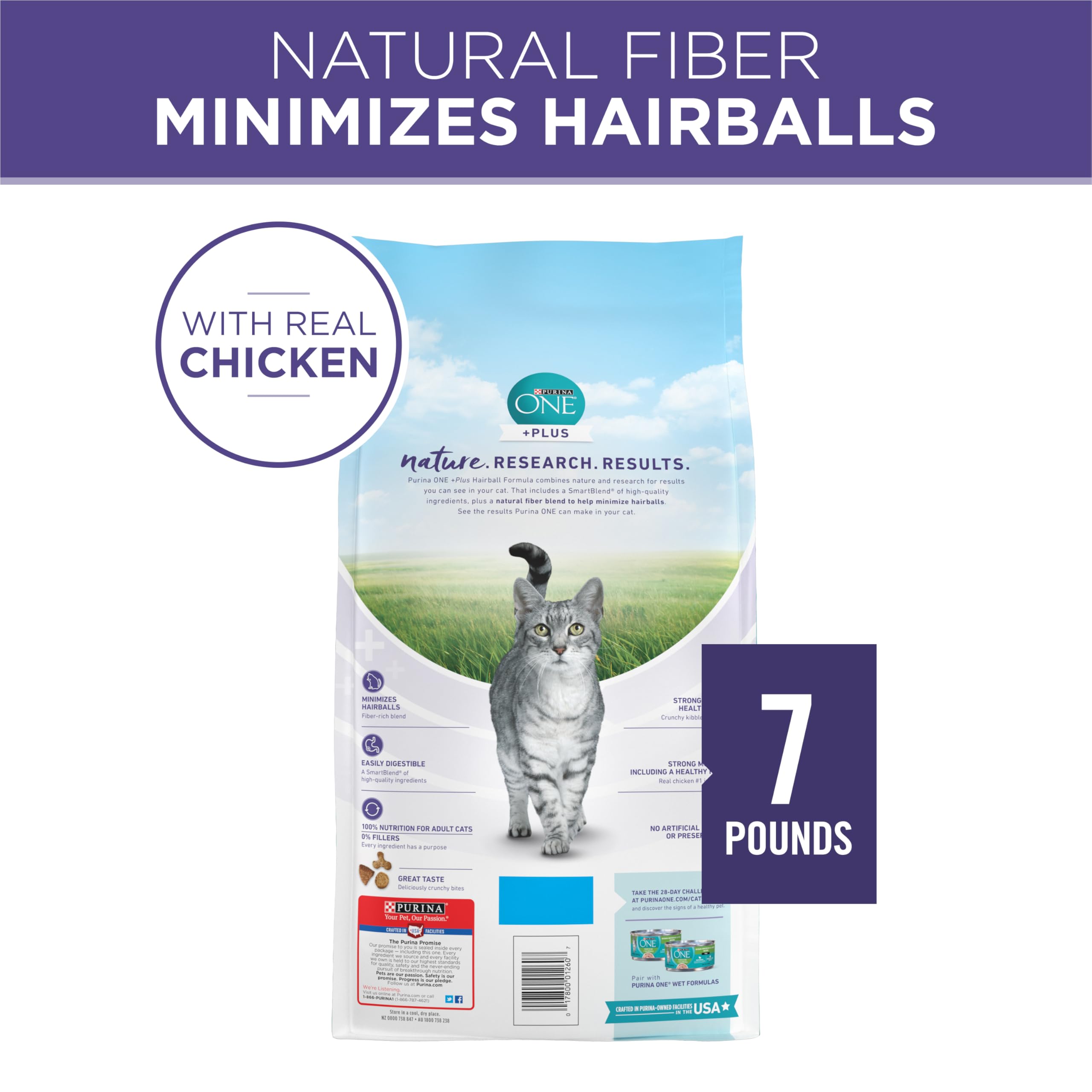 Purina ONE +PLUS Hairball Formula complete adult cat nutrition with added vitamins and minerals.