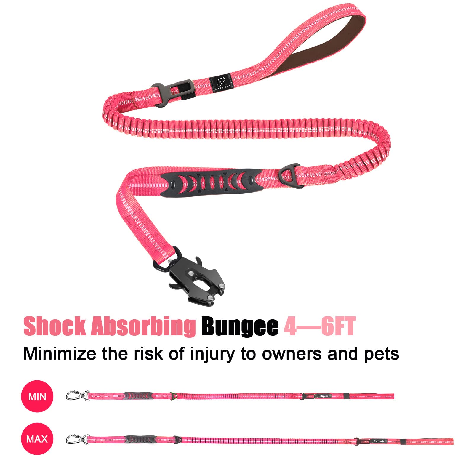 Raipult elastic bungee extends up to two feet to absorb sudden tugs.