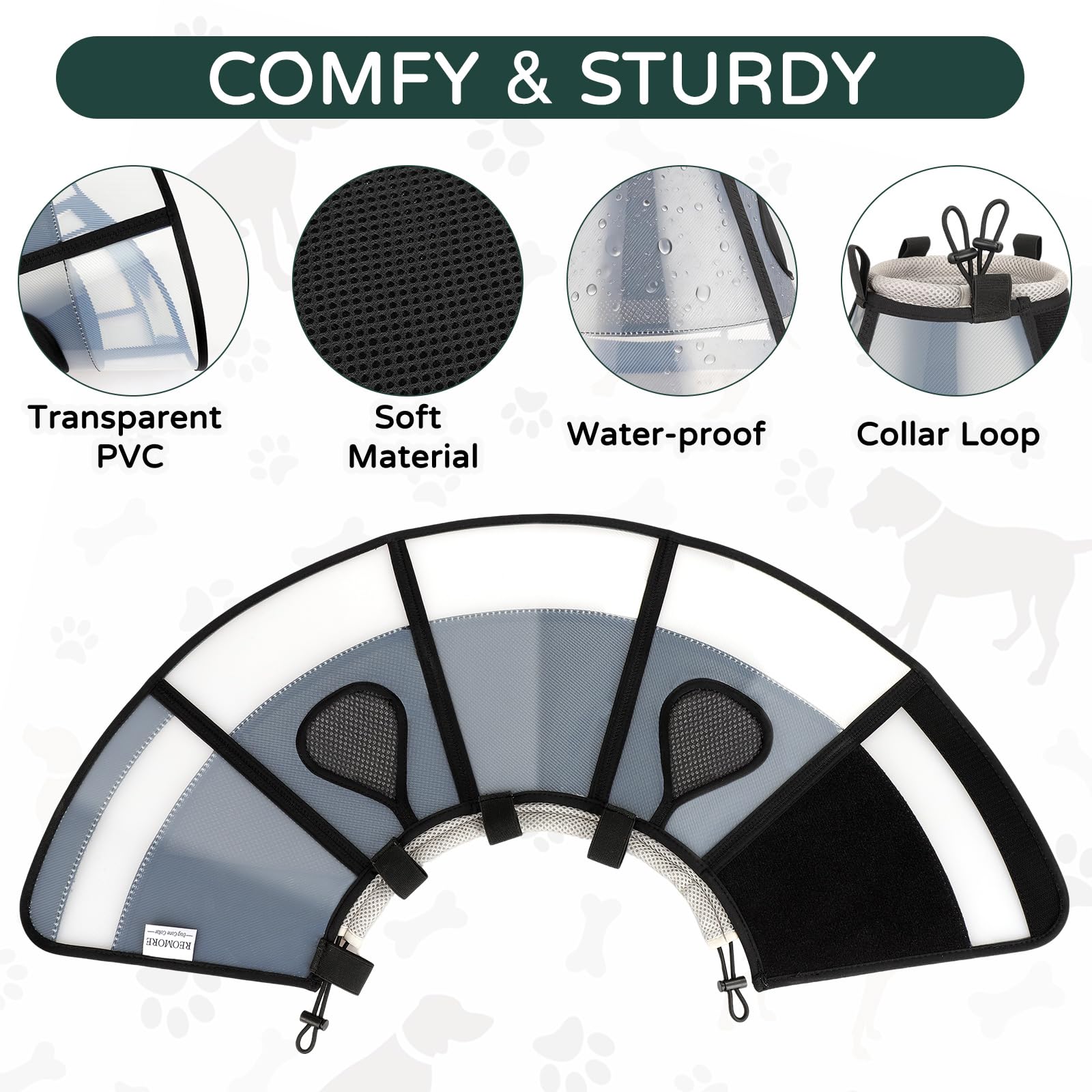REOMORE escape-proof collar loops keep the dog from removing the cone.