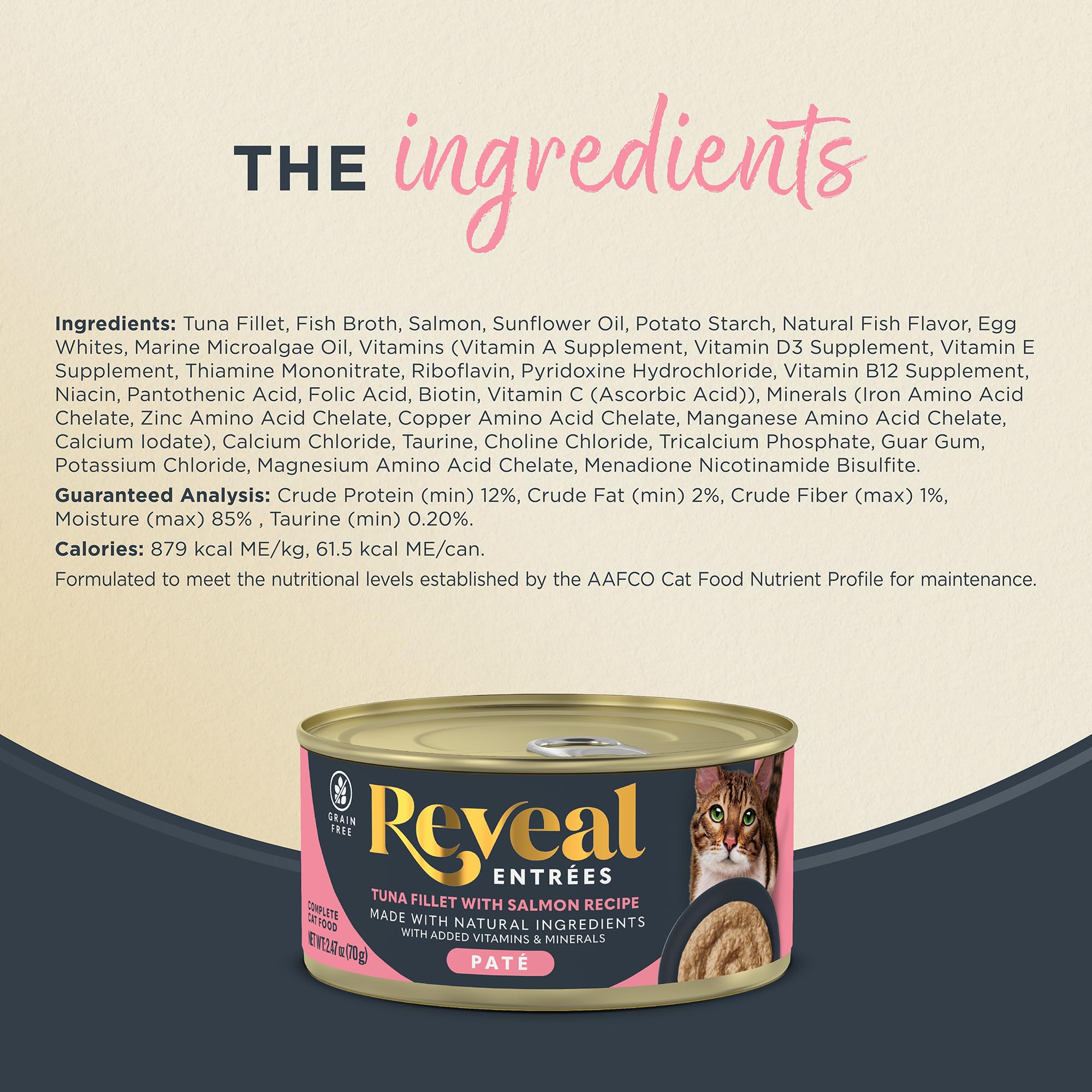 Reveal Entrées grain-free formula designed for cats with grain sensitivities.