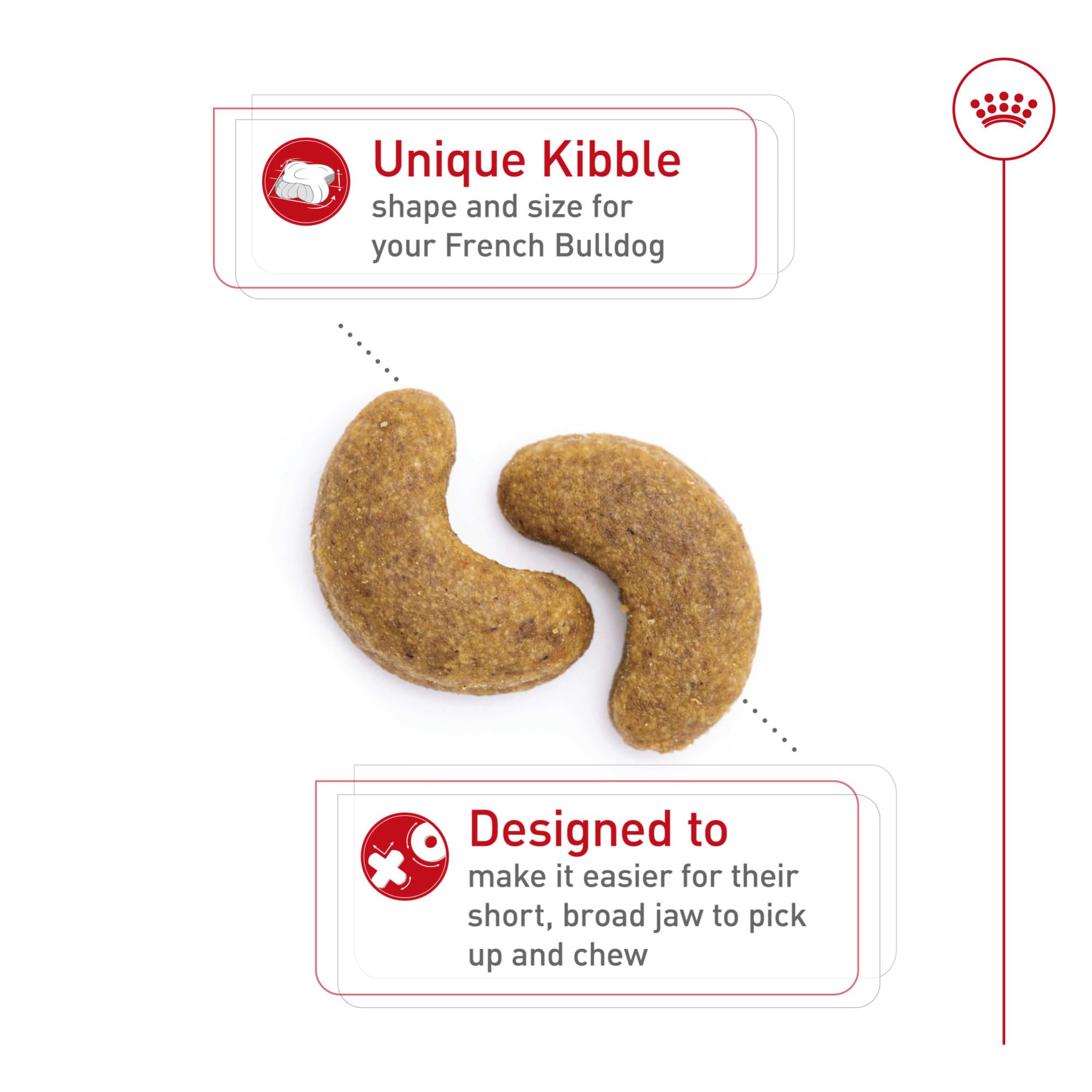 Royal Canin French Bulldog kibble curved shape promoting comfortable chewing