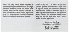 Seachem Matrix supports nitrifying and denitrifying bacteria for balanced filtration.