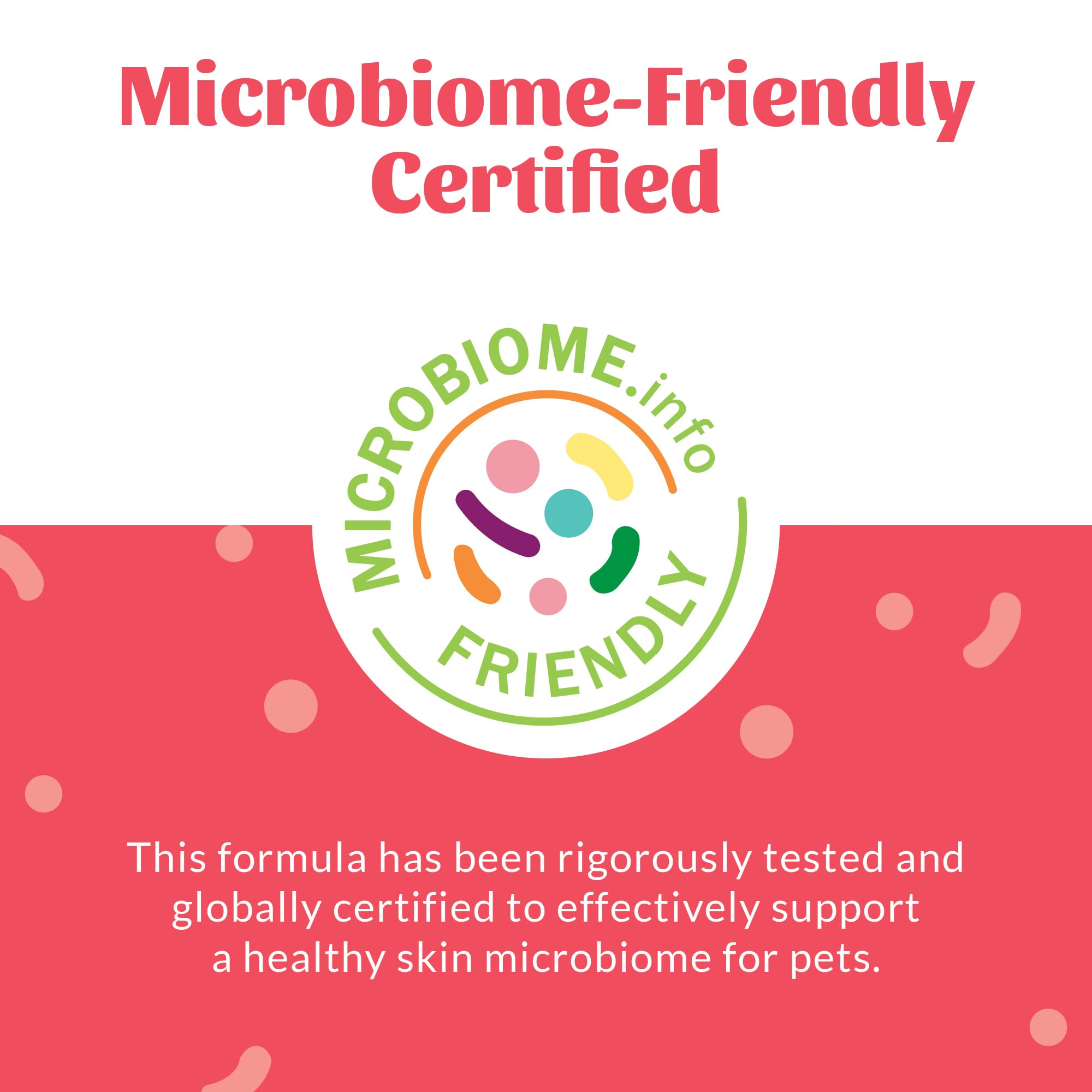 Omega-3 rich formula helps condition fur over time.