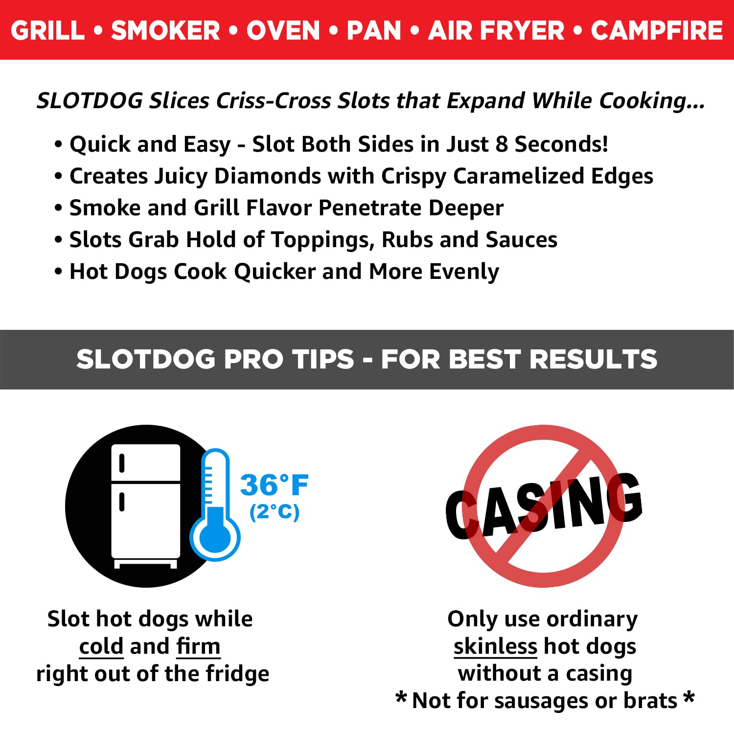 SLOTDOG's diamond-pattern hot dogs for deeper flavor and toppings adherence