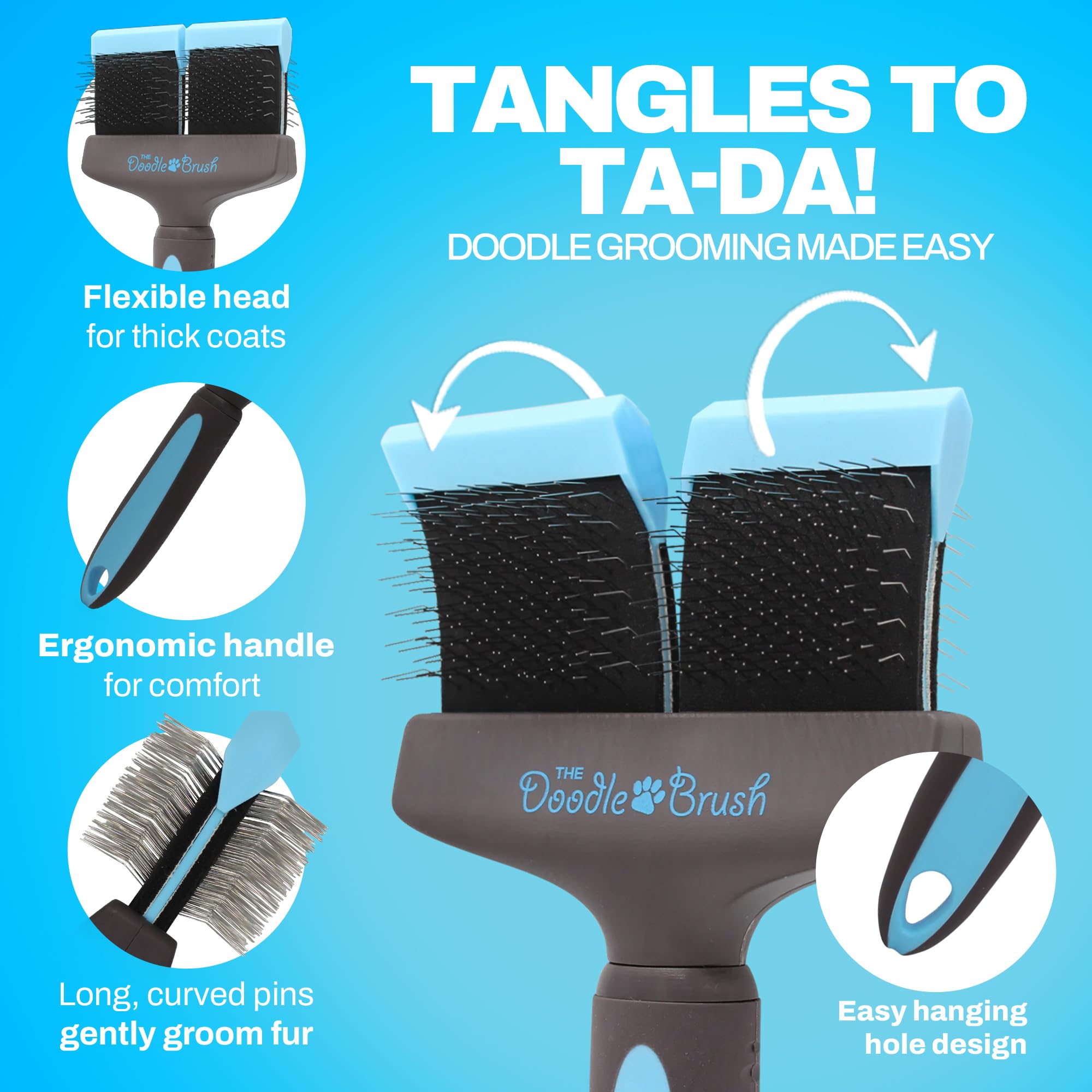 The Doodle Brush flexible-head grooming adapts to curves for gentle brushing.