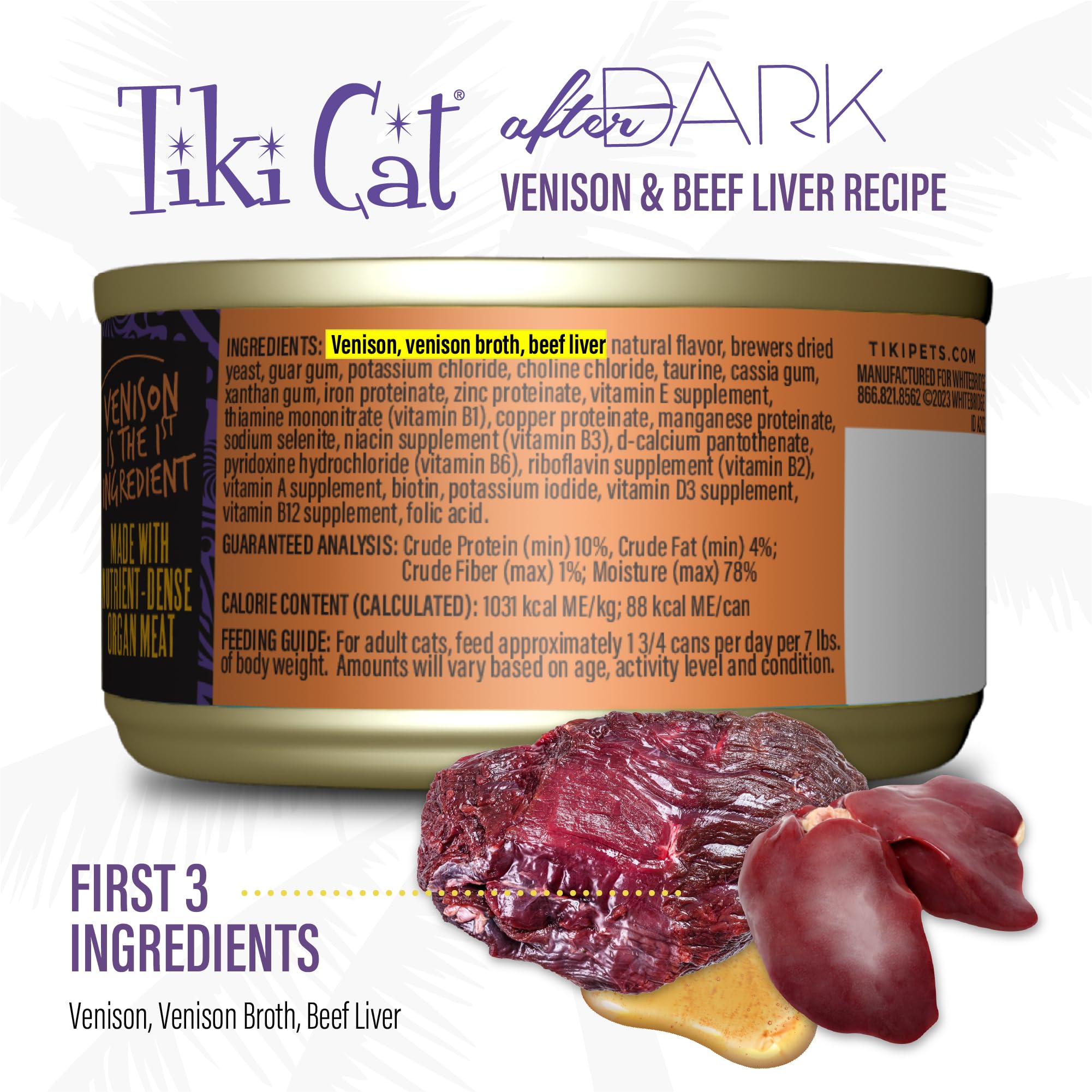 Venison and beef liver ingredients shown on the label for nutrient-dense protein in Tiki Cat After Dark