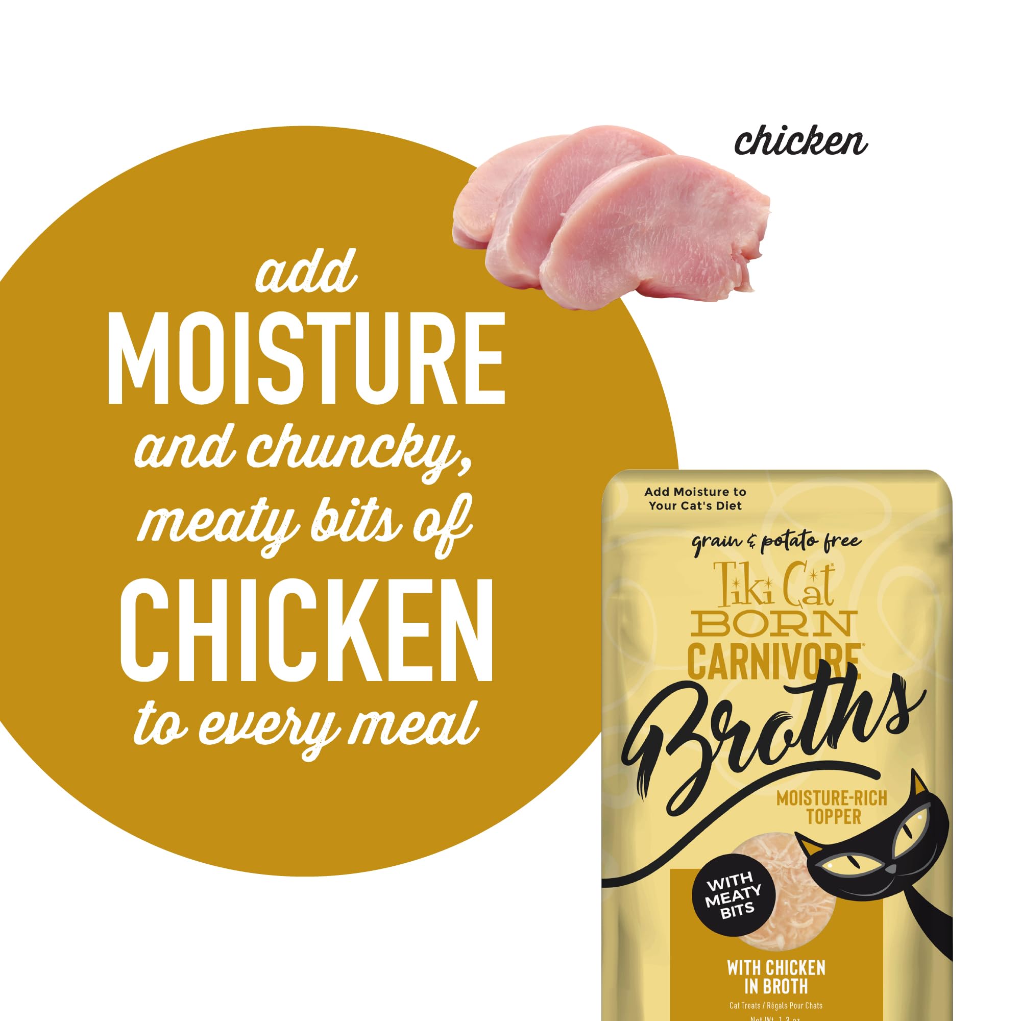 Ingredients highlight real proteins in Tiki Cat Born Carnivore Broths Chicken.