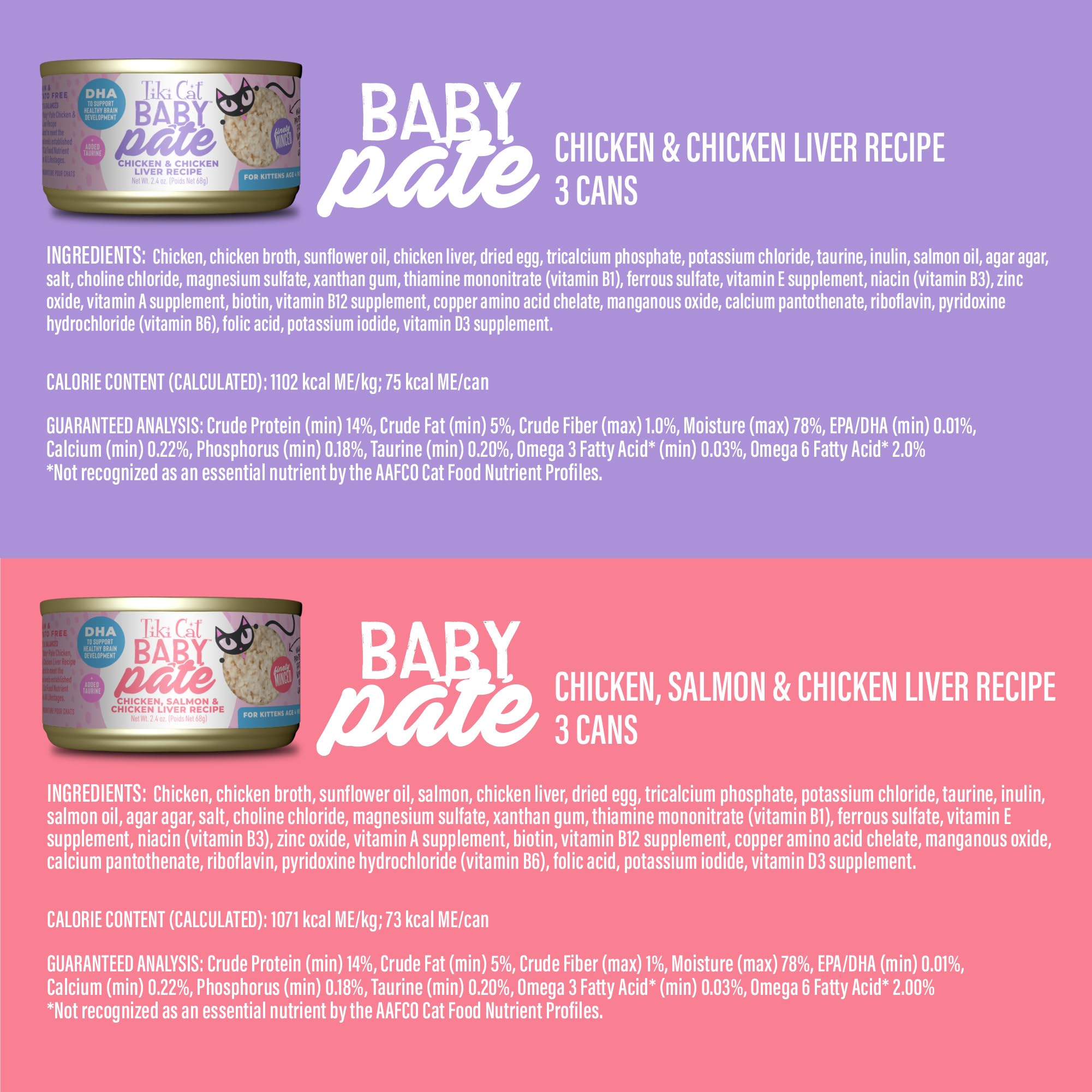 Tiki Cat Baby Pate salmon-chicken-liver can emphasizes protein-rich mix for growing kittens.