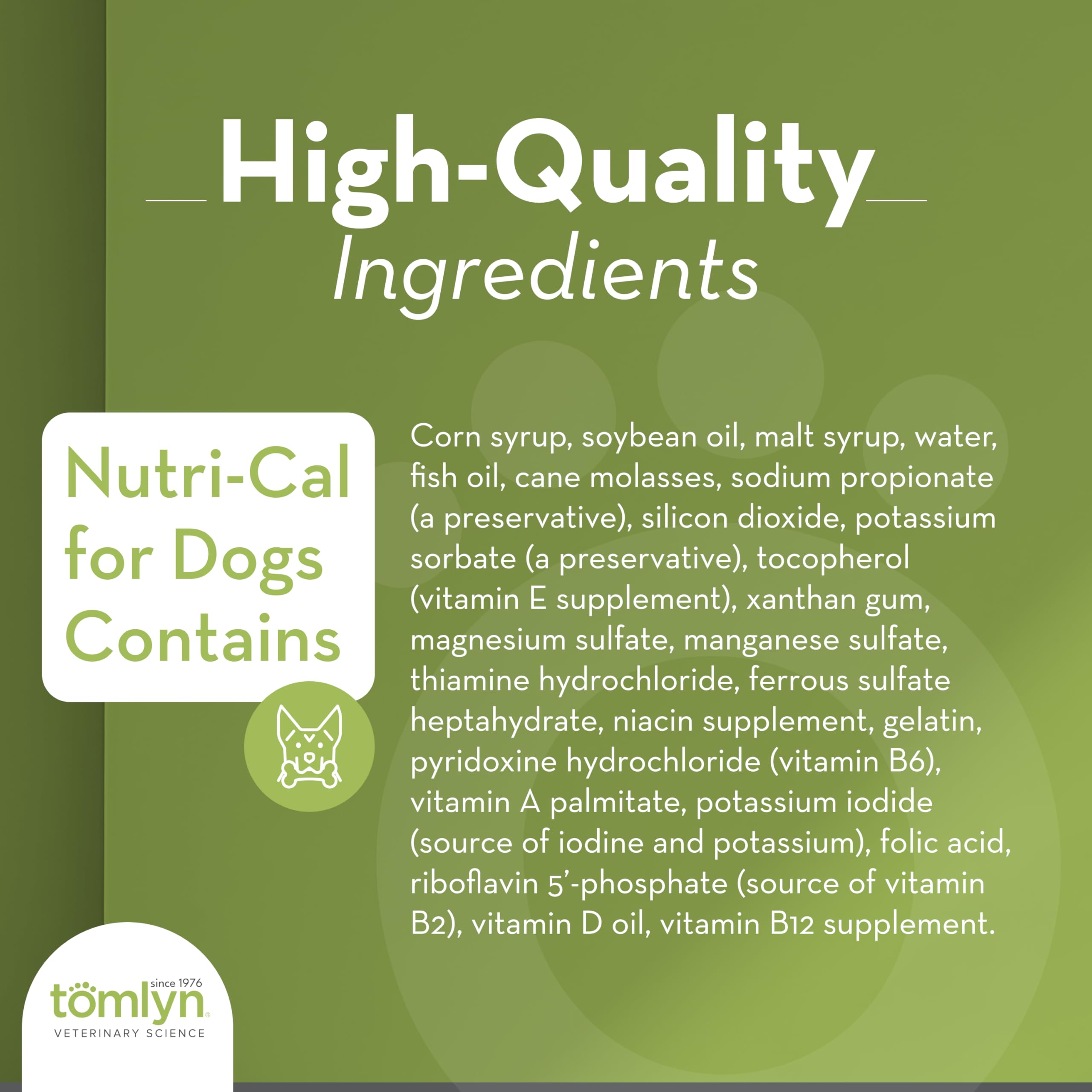 Dog accepts Nutri-Cal gel as a tasty supplement