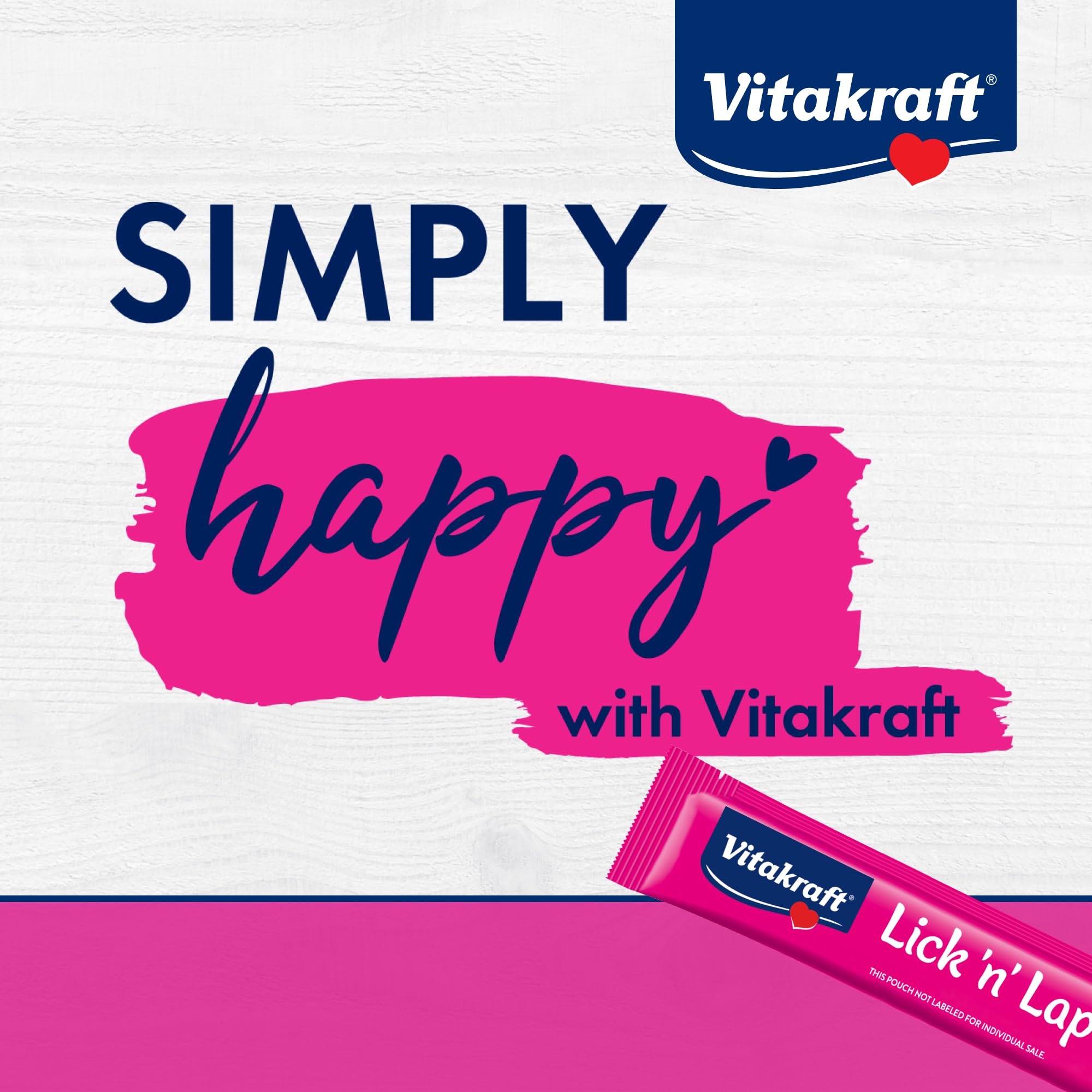 Single-serve portions of Vitakraft Lick 'N' Lap for freshness