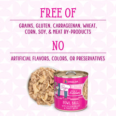 Ingredient panel highlights grain-free, carrageenan-free recipe from Weruva Fowl Ball.