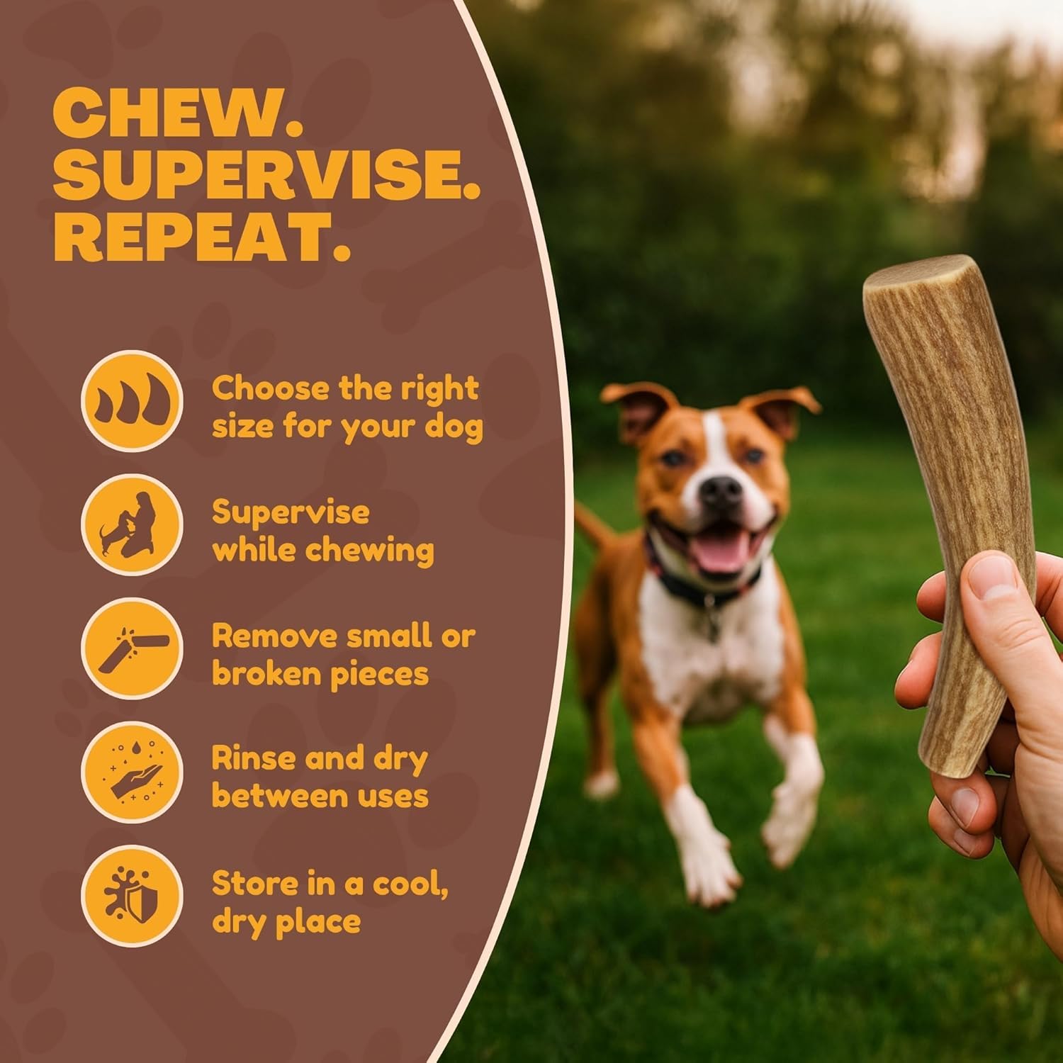 WhiteTail Naturals edge-sanded chews ensure safer, smooth chewing sessions.