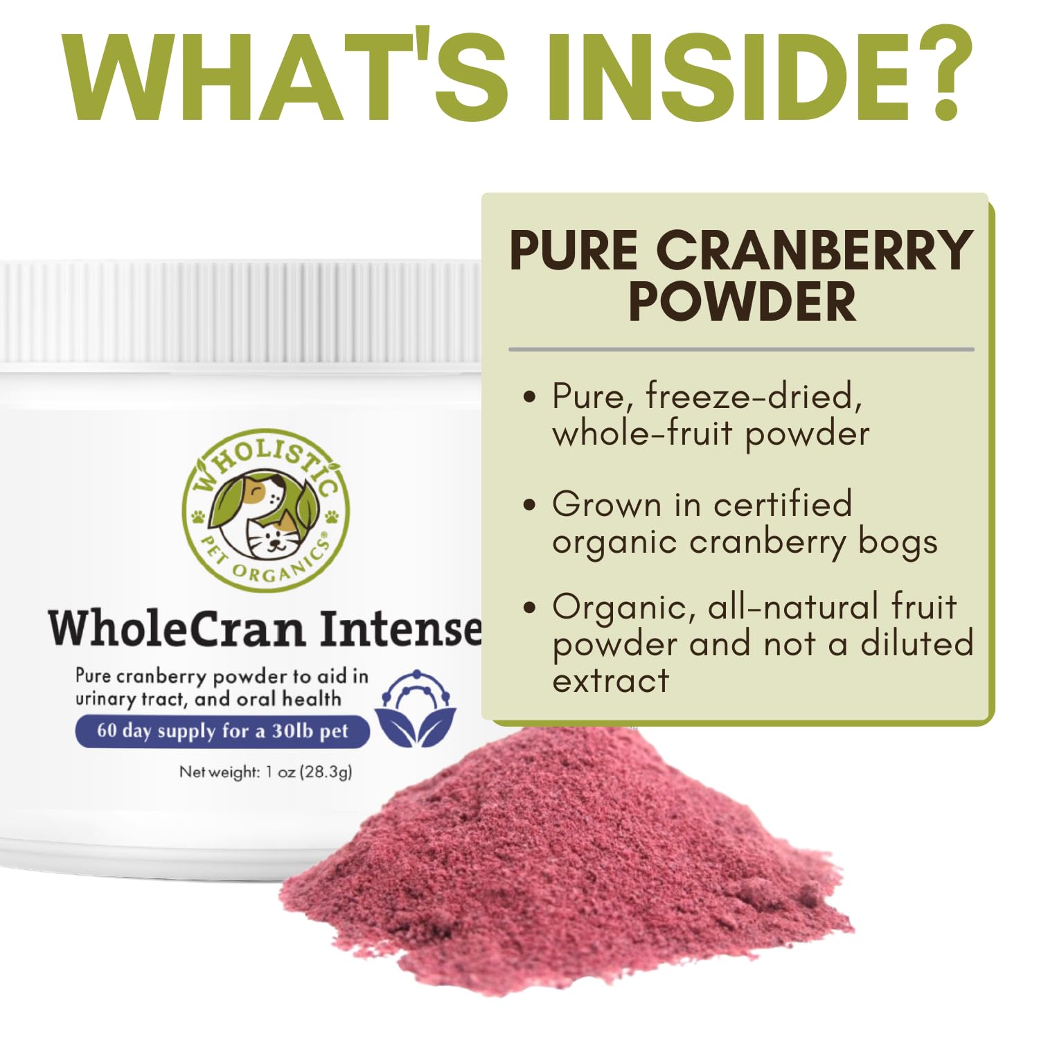 Wholistic Pet Organics Cranberry powder pour-dispense eases meal mixing.
