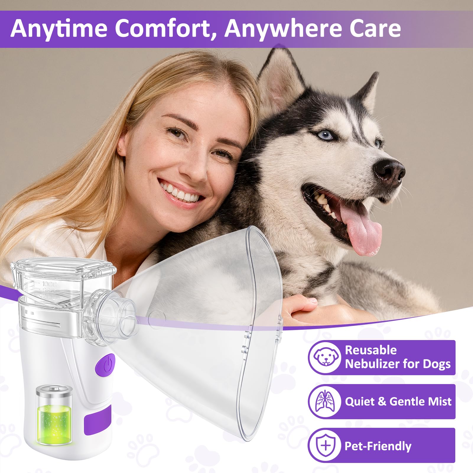 Pet-friendly mask design helps reduce stress during treatments.