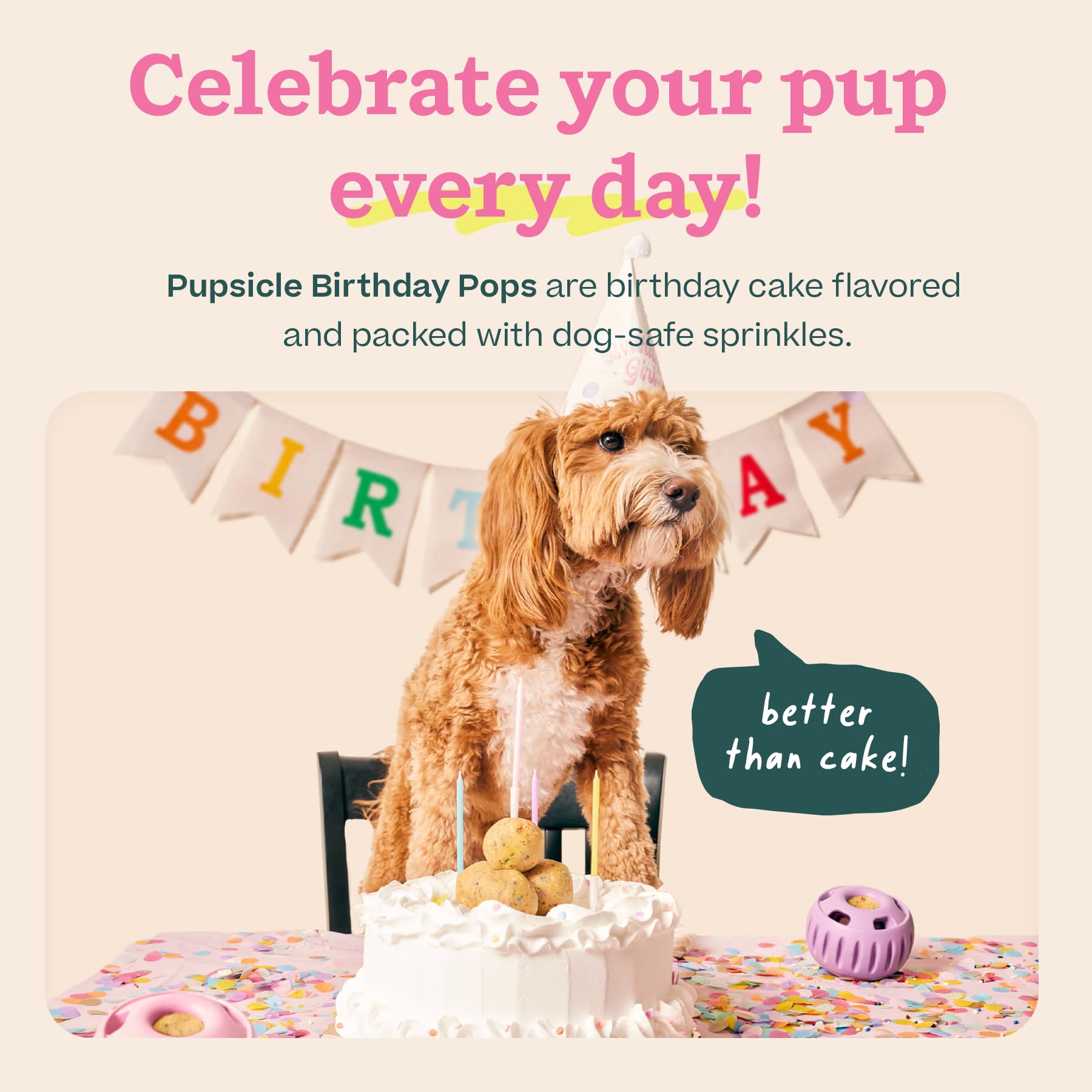 WOOF Pupsicle Birthday Pops served as a cake-flavored treat for dogs.