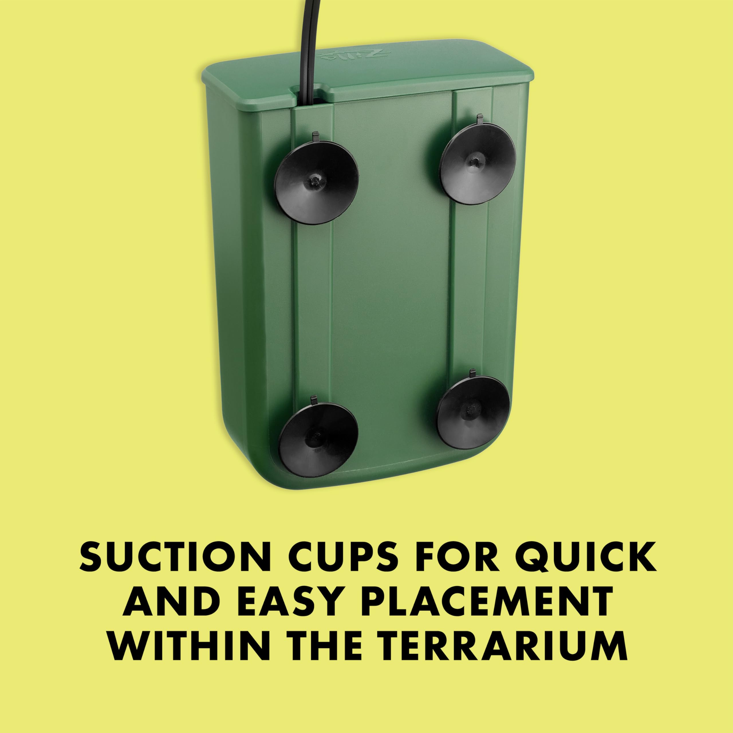 Suction cups enable quick, secure installation inside the habitat.